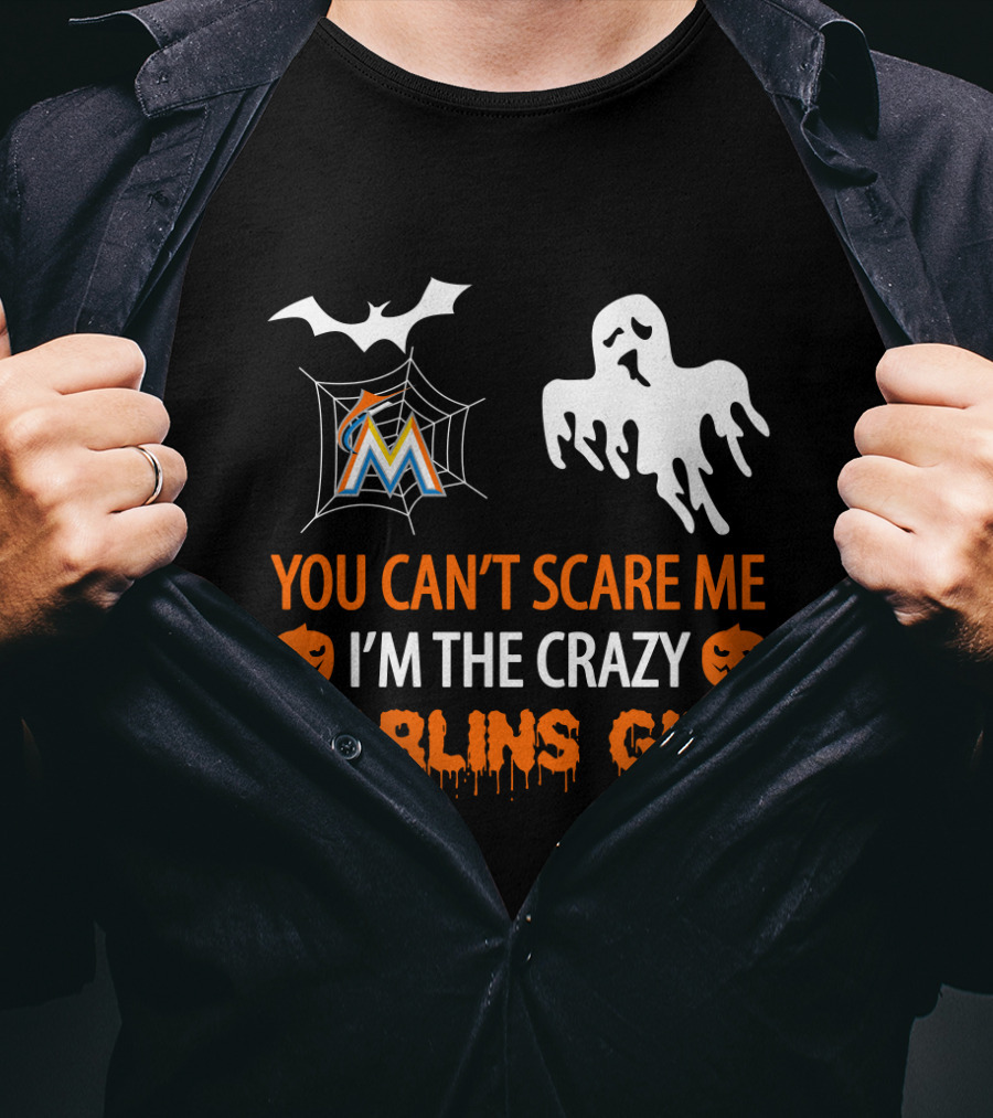You Can't Scare Me I'm The Crazy Marlins Girl Halloween T-Shirt