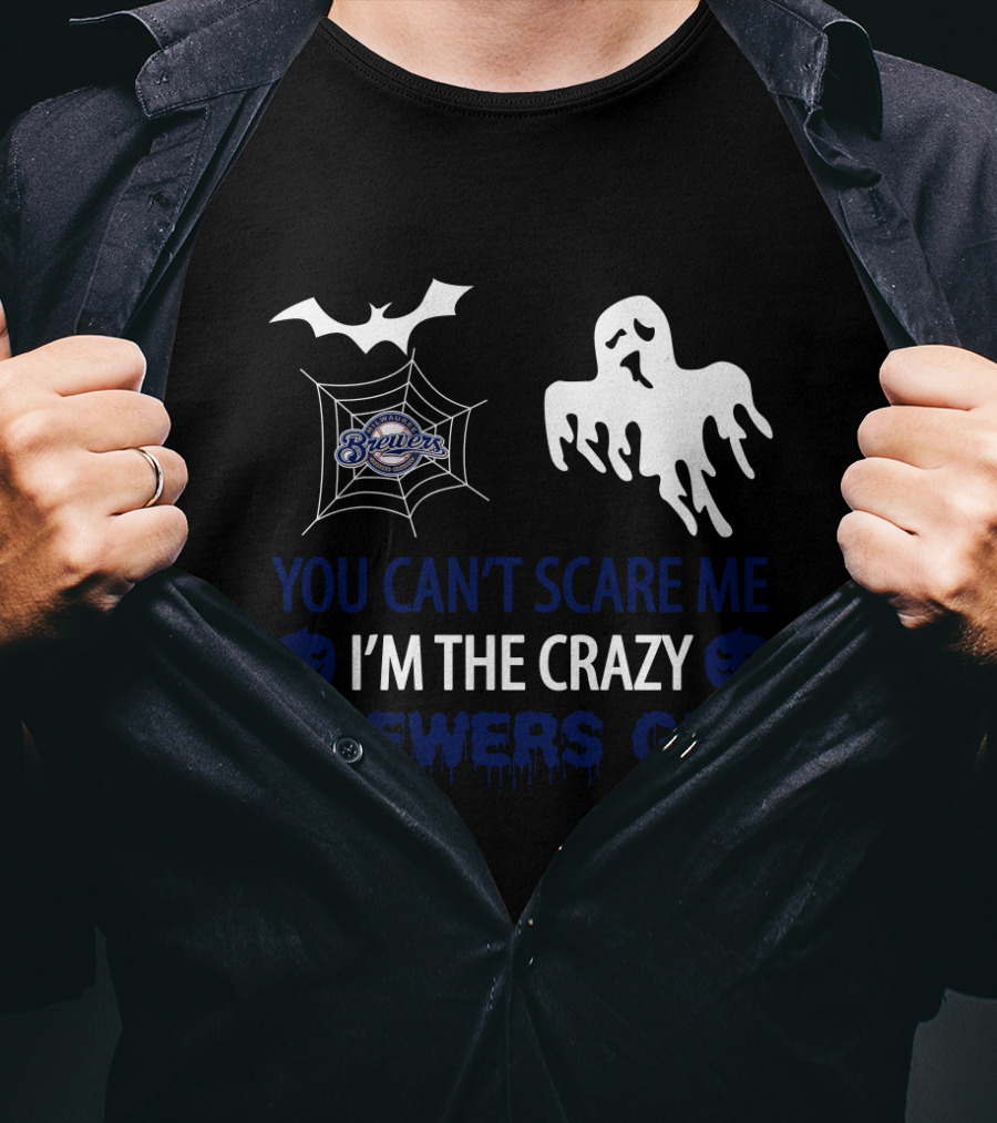 You Can't Scare Me I'm The Crazy Milwaukee Brewers Guy Halloween Ghost Bat Spiderweb T-Shirt