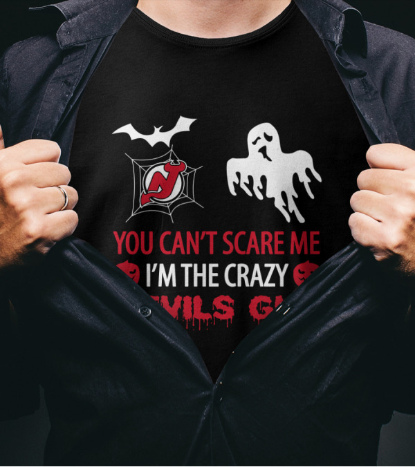 New Jersey Devils Halloween You Can't Scare Me I'm The Crazy Devils Guy T-Shirt