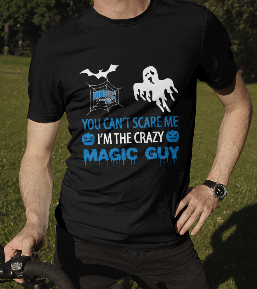 You Can't Scare Me I'm The Crazy Orlando Magic Guy Halloween T-Shirt
