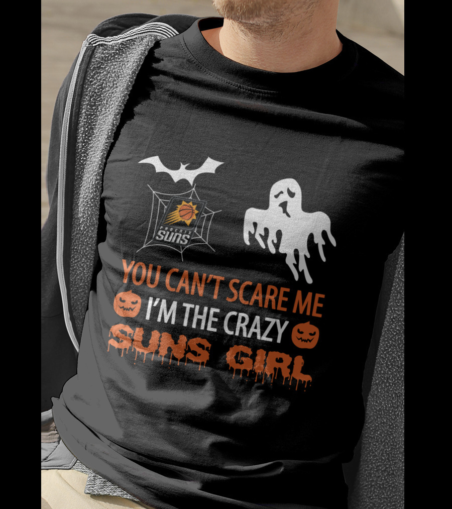 Phoenix Suns Crazy Girl Halloween You Can't Scare Me T-Shirt