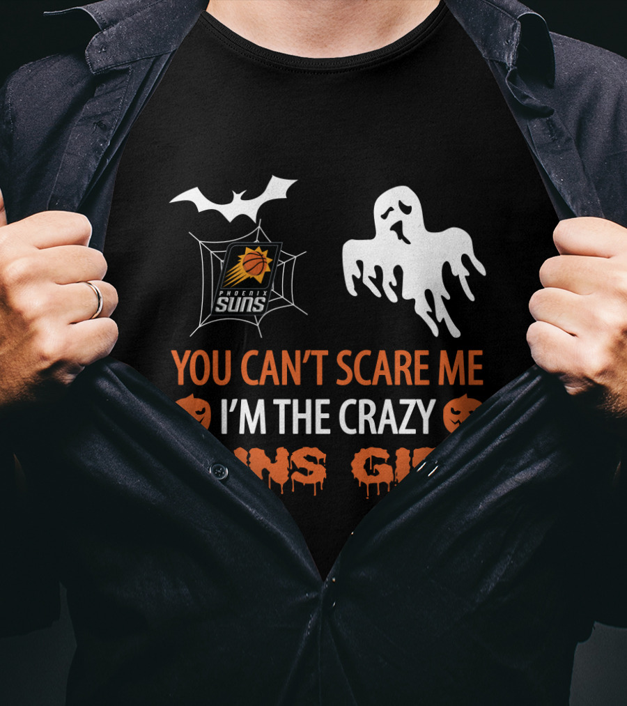Phoenix Suns Crazy Girl Halloween You Can't Scare Me T-Shirt