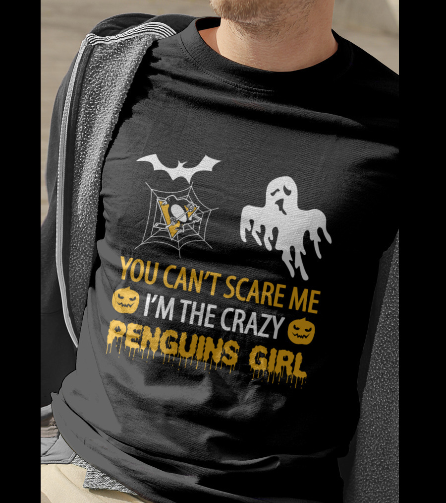 You Can't Scare Me I'm The Crazy Penguins Girl Halloween T-Shirt