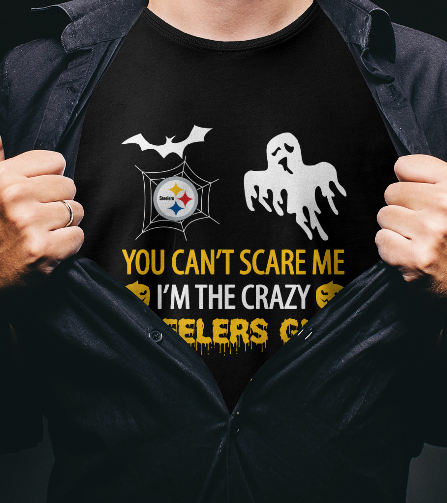 Halloween Steelers Girl You Can't Scare Me I'm The Crazy T-Shirt