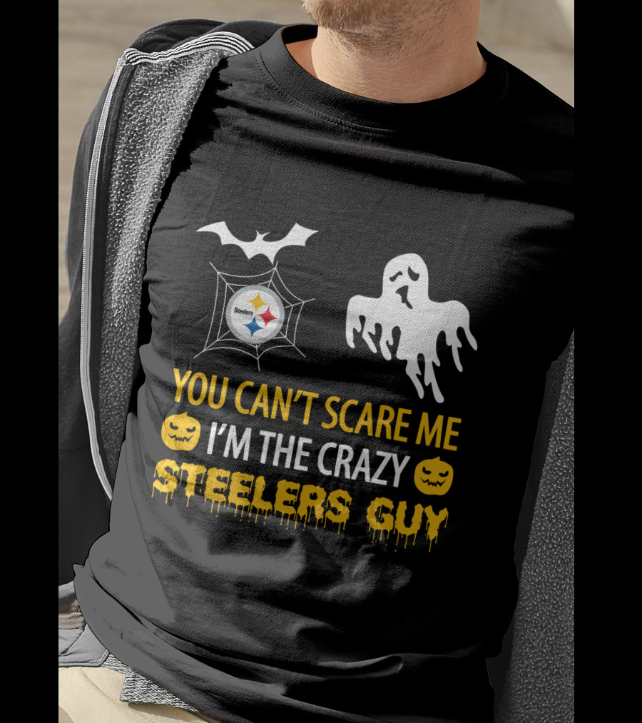 You Can’t Scare Me I’m The Crazy Steelers Guy Halloween Ghost Bat Pumpkin T-Shirt