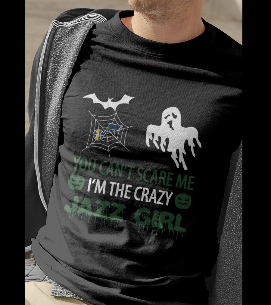 You Can't Scare Me I'm The Crazy Utah Jazz Girl Halloween T-Shirt