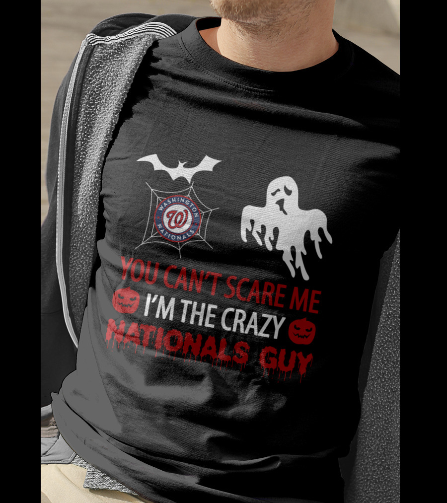 You Can't Scare Me I'm The Crazy Washington Nationals Guy Halloween Ghost Bat Pumpkin T-Shirt