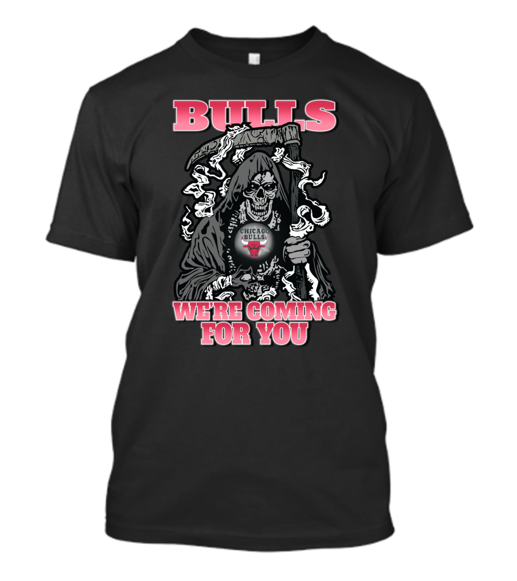 Bulls We're Coming For You Chicago Bulls Grim Reaper T-Shirt