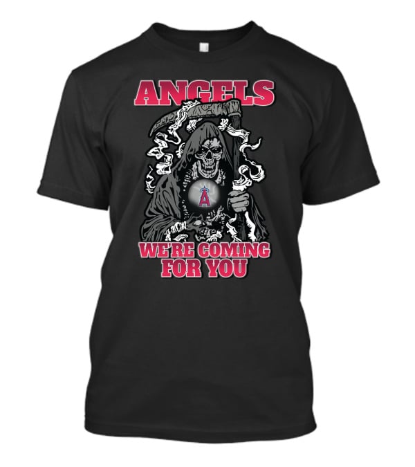 Los Angeles Angels Grim Reaper We're Coming For You T-Shirt