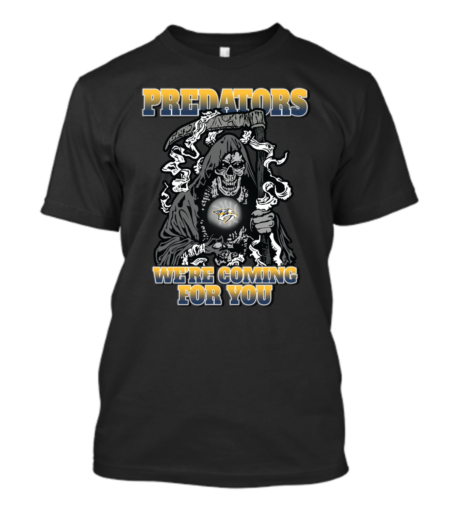 Nashville Predators Grim Reaper We're Coming For You T-Shirt