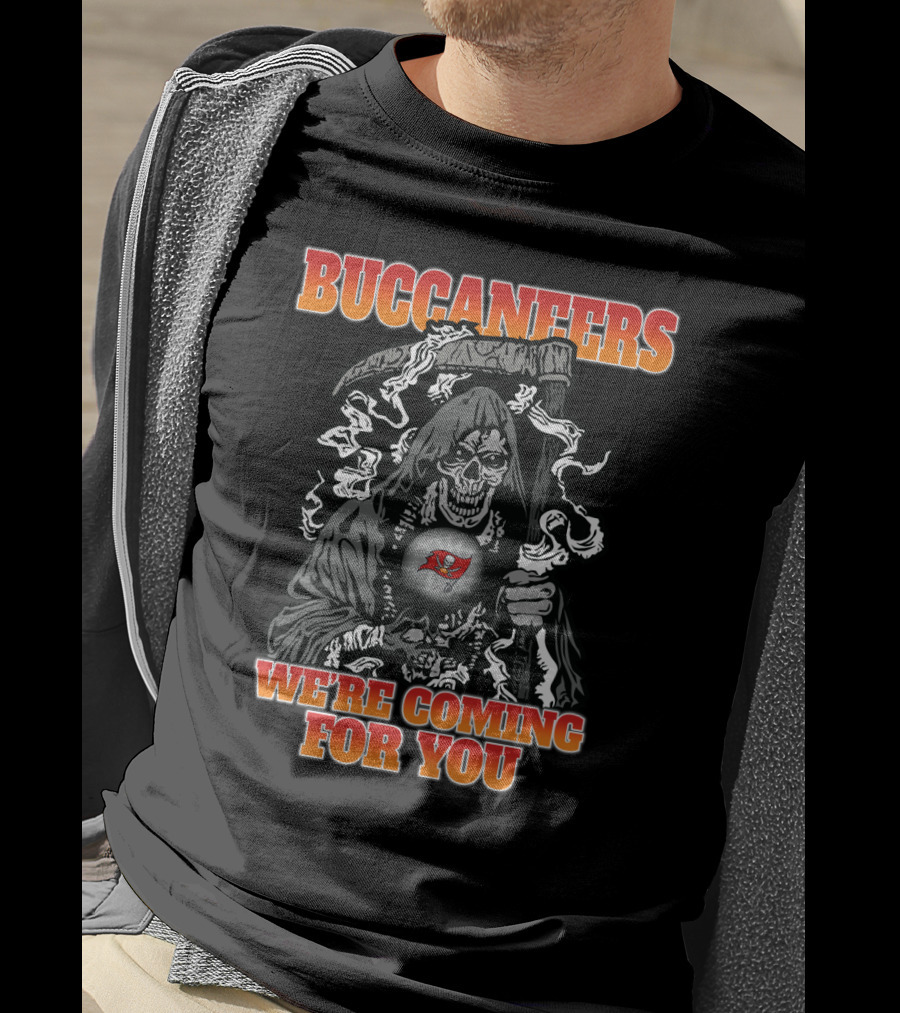 Buccaneers Grim Reaper We're Coming For You T-Shirt