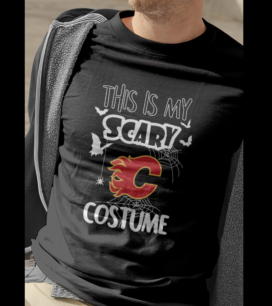 This Is My Scary Calgary Flames Costume T-Shirt