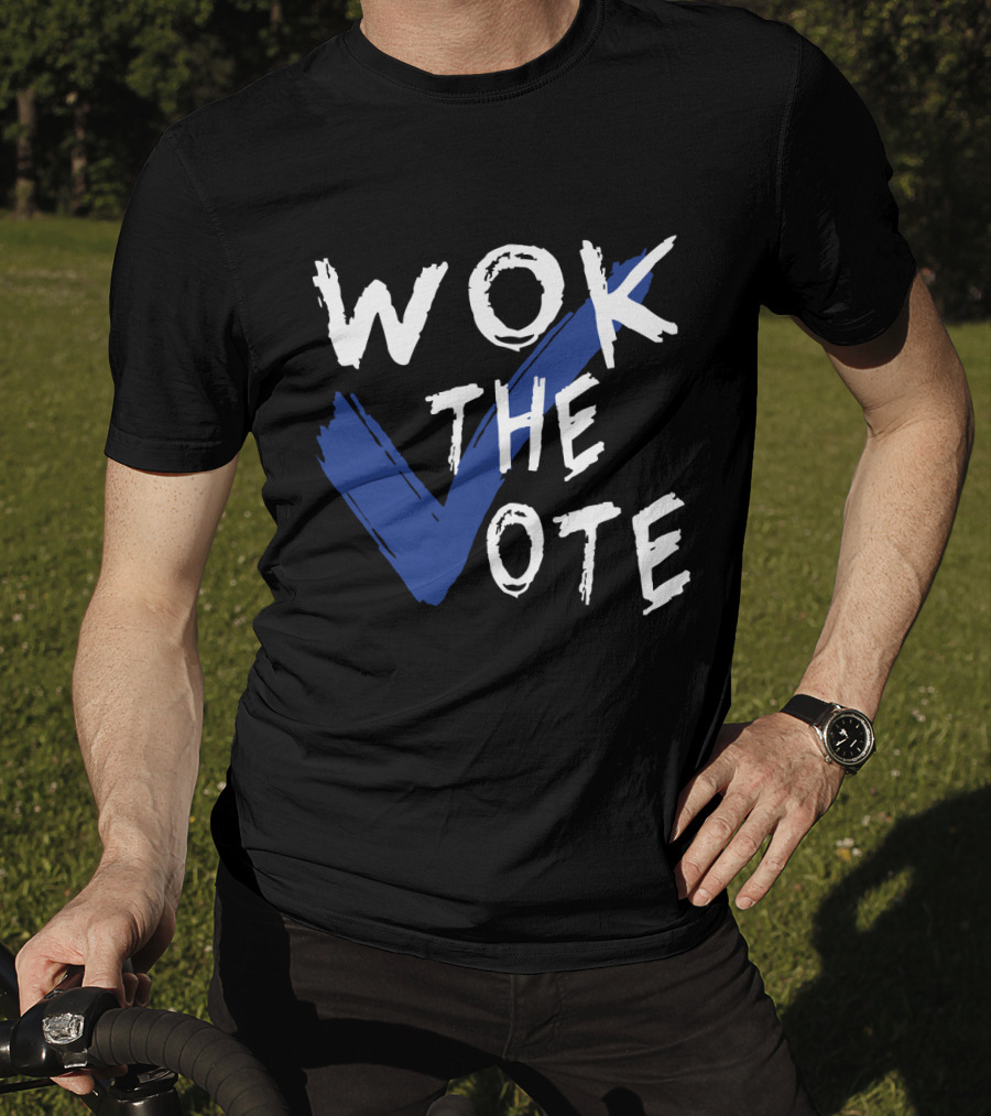 Wok The Vote Funny Political Blue Checkmark Bold Text With Blue Check Shape T-Shirt