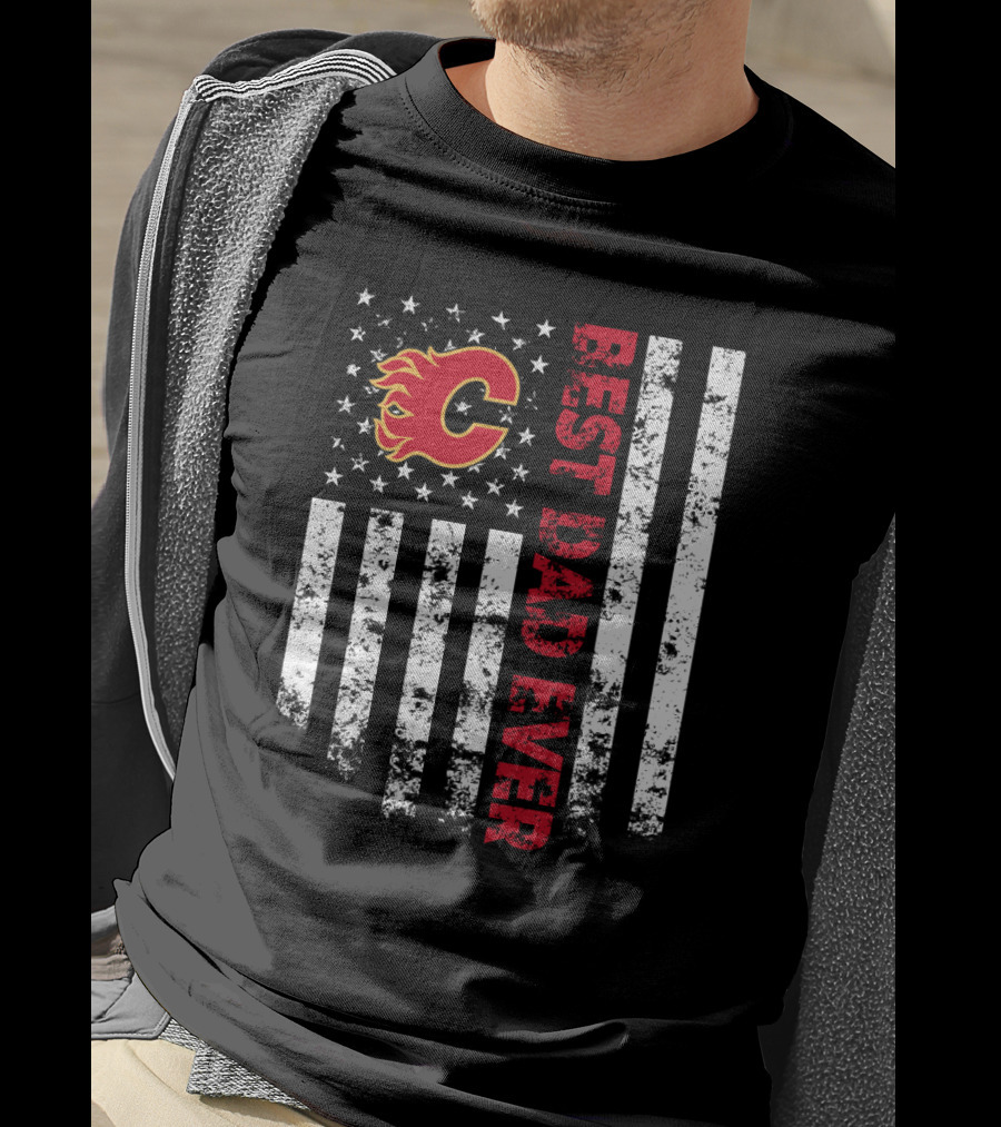 Calgary Flames Best Dad Ever American Flag T-Shirt