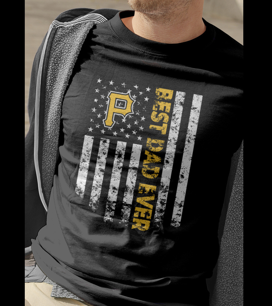 Best Dad Ever Pittsburgh Pirates P Logo Stars Stripes T-Shirt