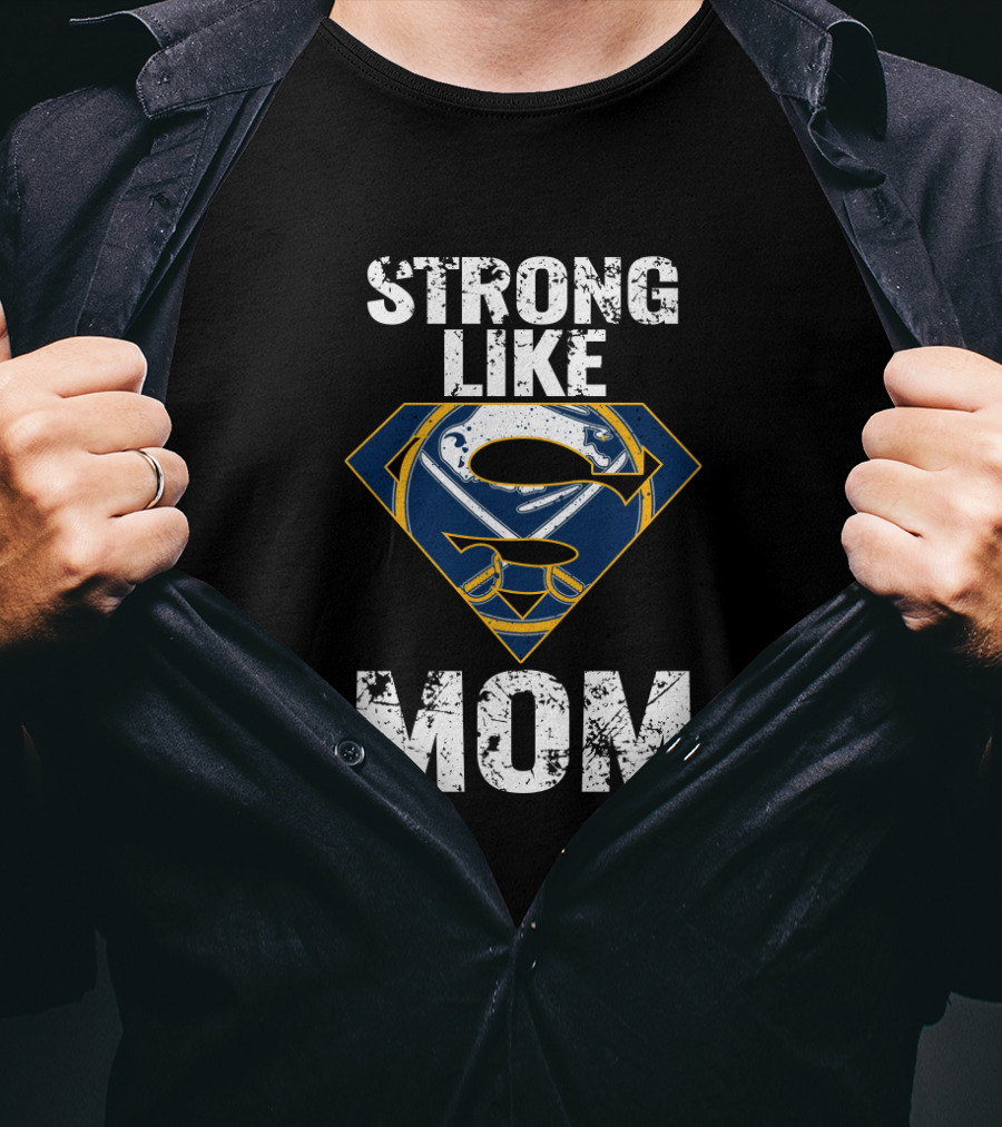 Buffalo Sabres Strong Like Mom Superhero T-Shirt