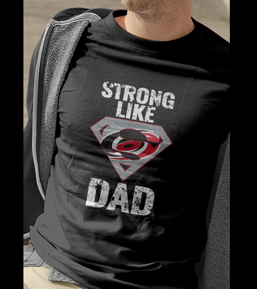 Strong Like Dad Carolina Hurricanes Super Dad Emblem T-Shirt