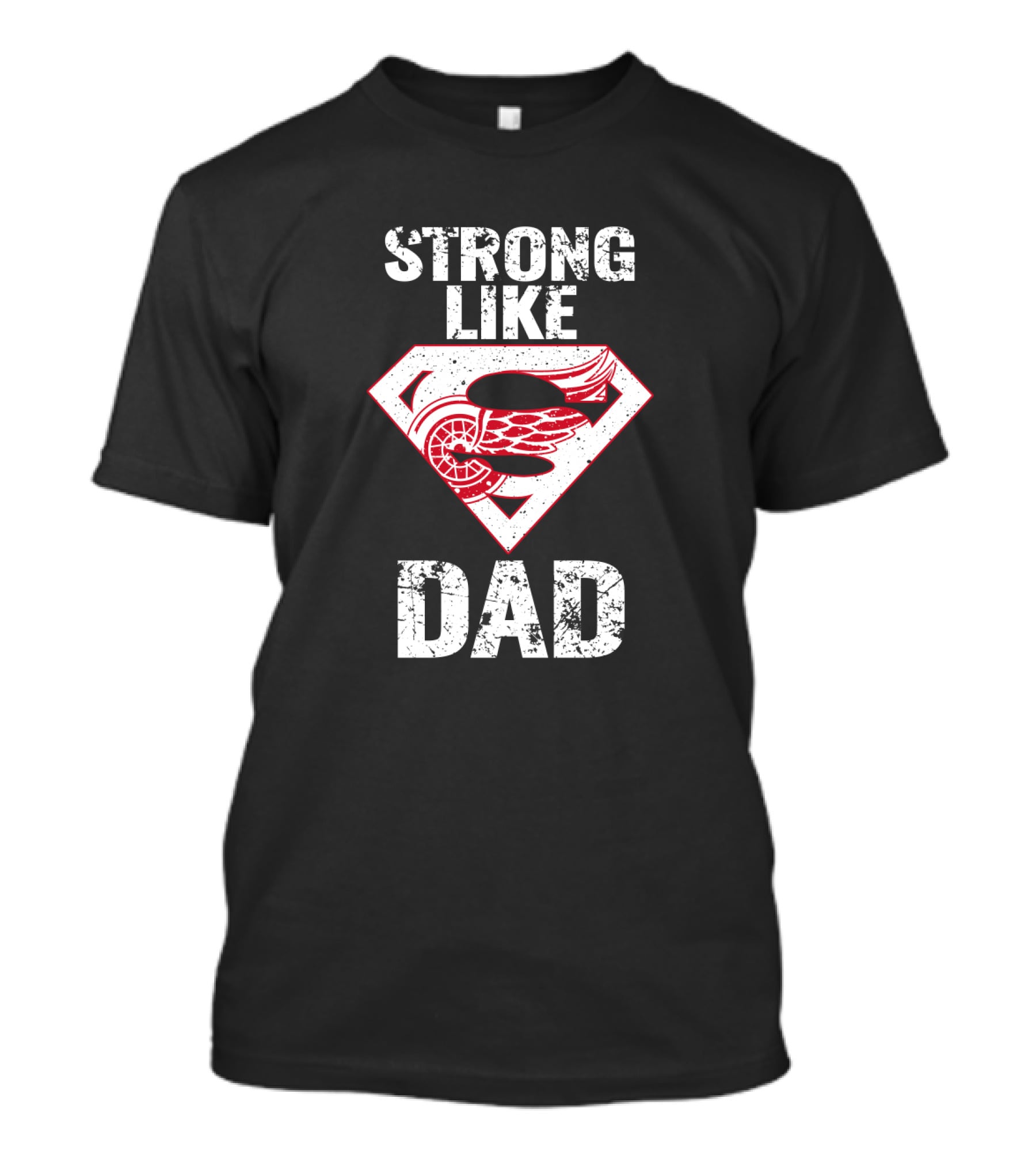 Strong Like Dad Detroit Red Wings Super Dad Emblem T-Shirt