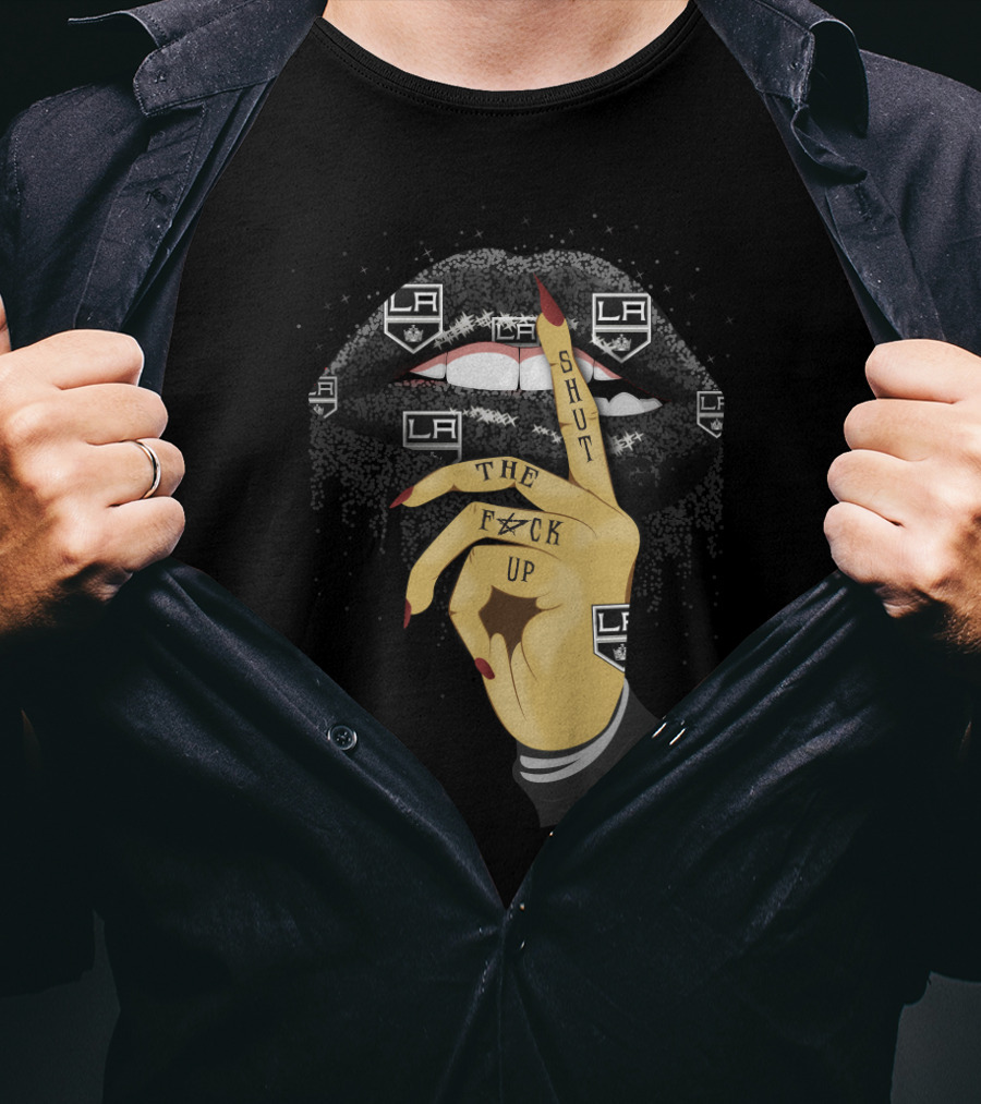 Los Angeles Kings Glitter Lip Shut Up Statement For Fans T-Shirt