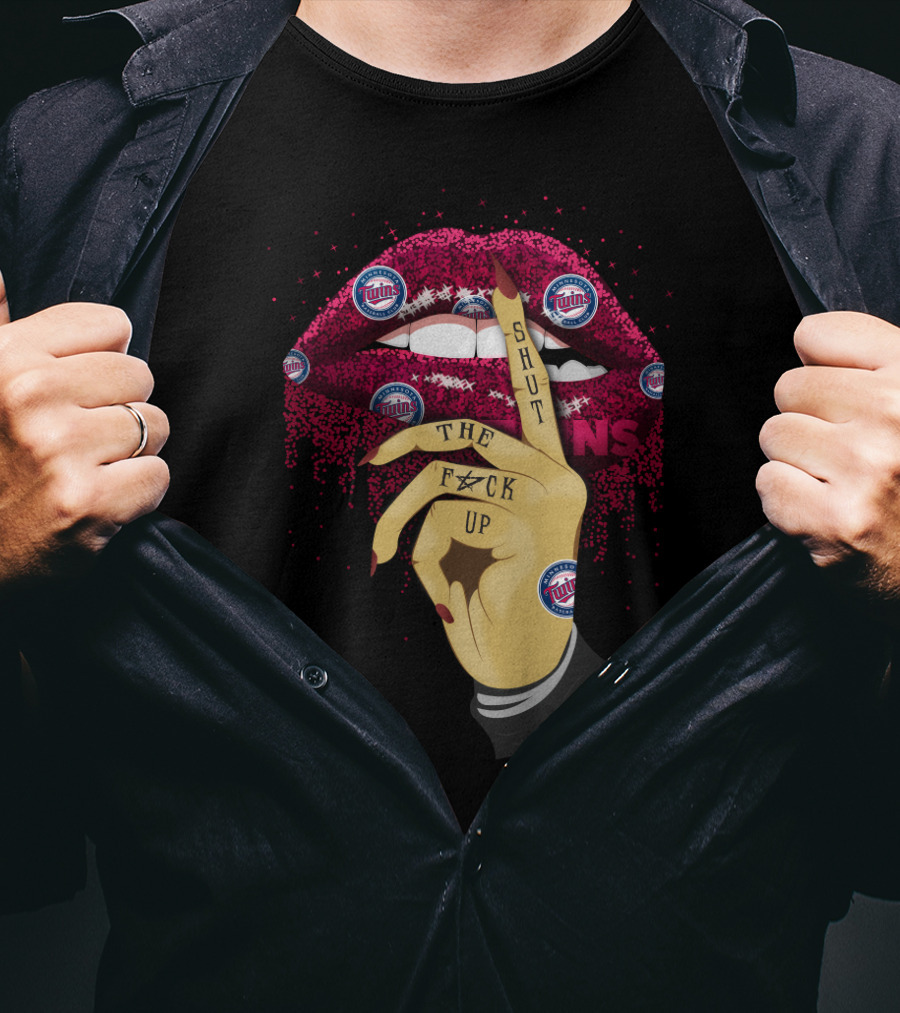 Shut Up Lip Minnesota Twins Fans Statement T-Shirt