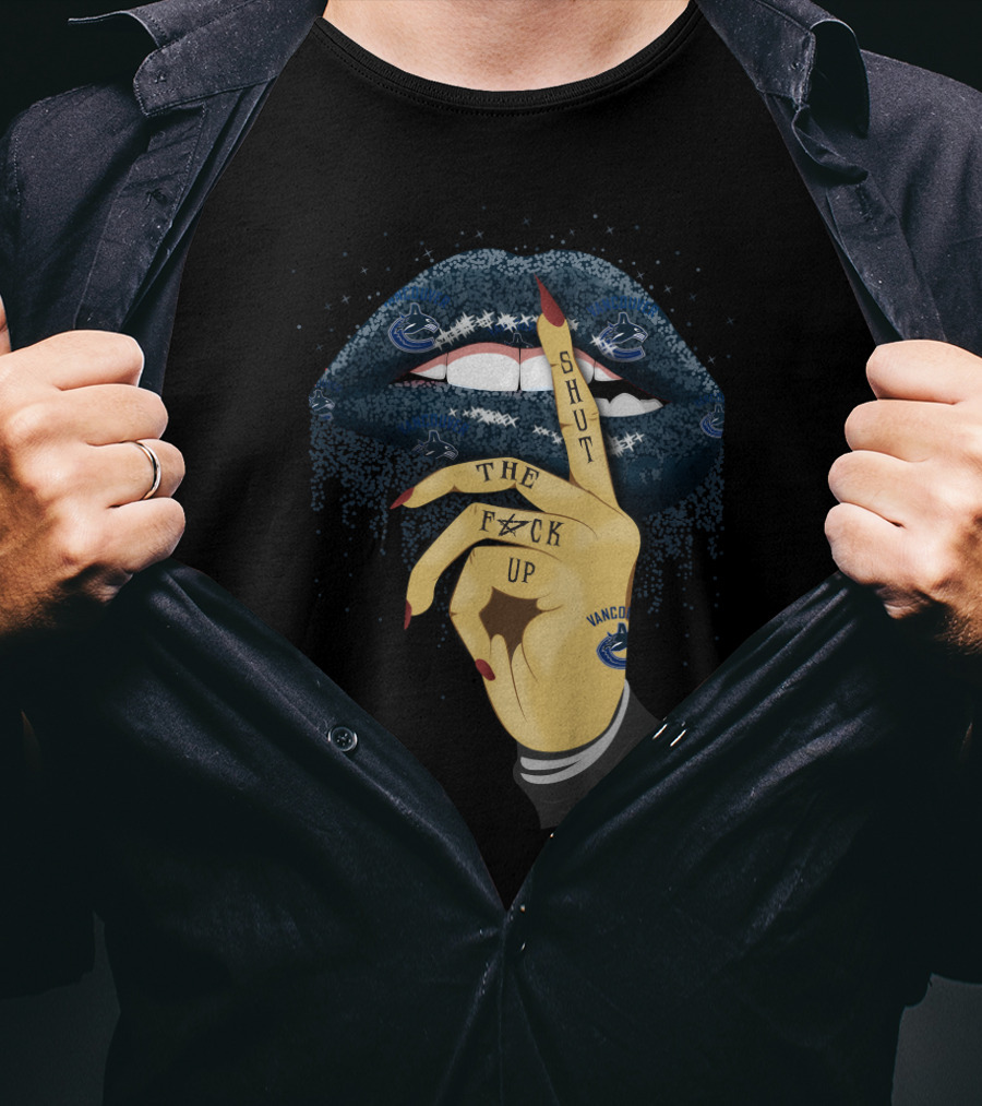 Glitter Lip With Shut Up Finger For Vancouver Canucks Fans T-Shirt