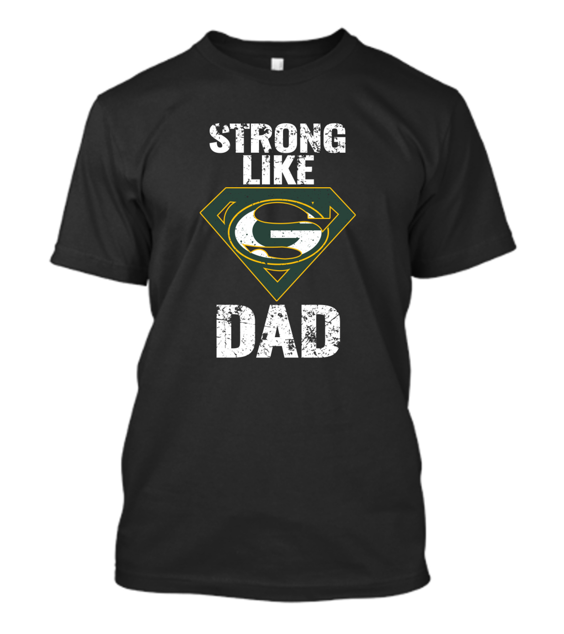 Green Bay Packers Strong Like Super Dad T-Shirt