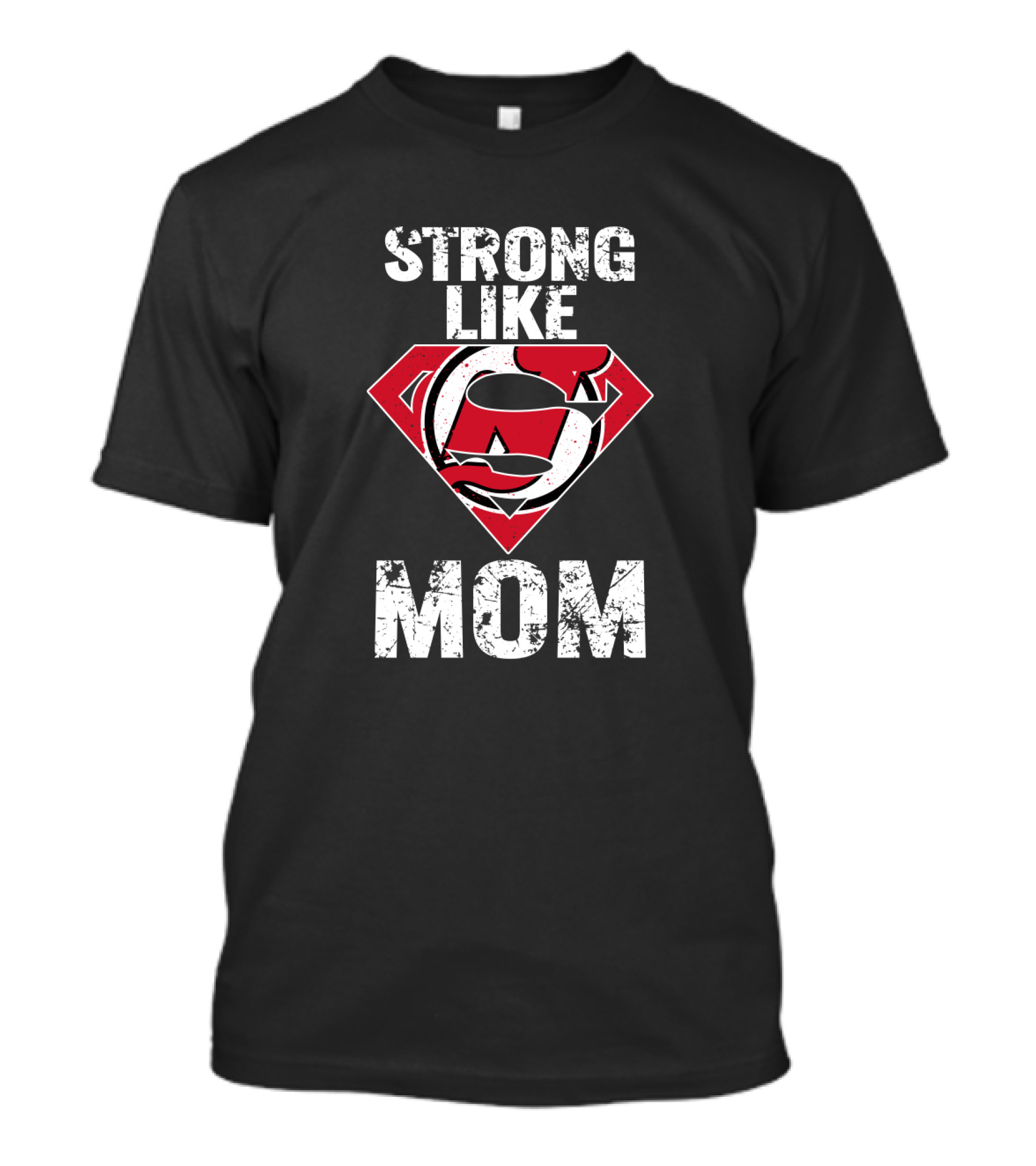 Strong Like Mom New Jersey Devils Super T-Shirt