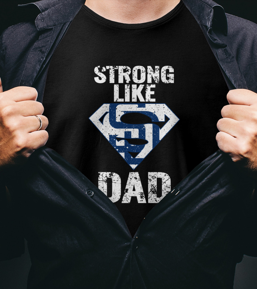 Strong Like Dad San Diego Padres Super Dad T-Shirt