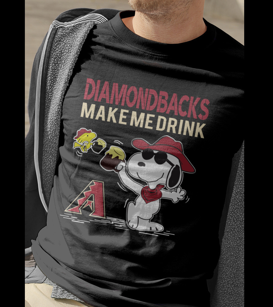 Snoopy Arizona Diamondbacks Make Me Drink Baseball Fans T-Shirt