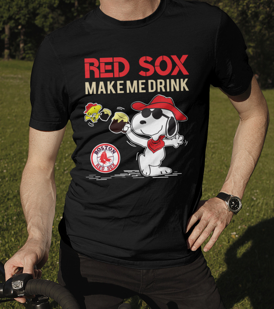 Snoopy Red Sox Make Me Drink Boston Red Sox Fan T-Shirt