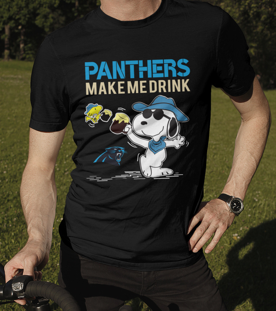 Panthers Make Me Drink Snoopy Carolina Panthers Fans T-Shirt