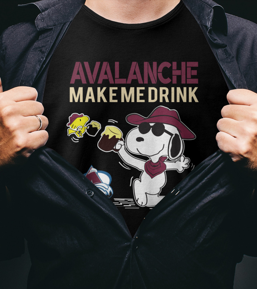 Snoopy Avalanche Make Me Drink Colorado Avalanche Fans T-Shirt