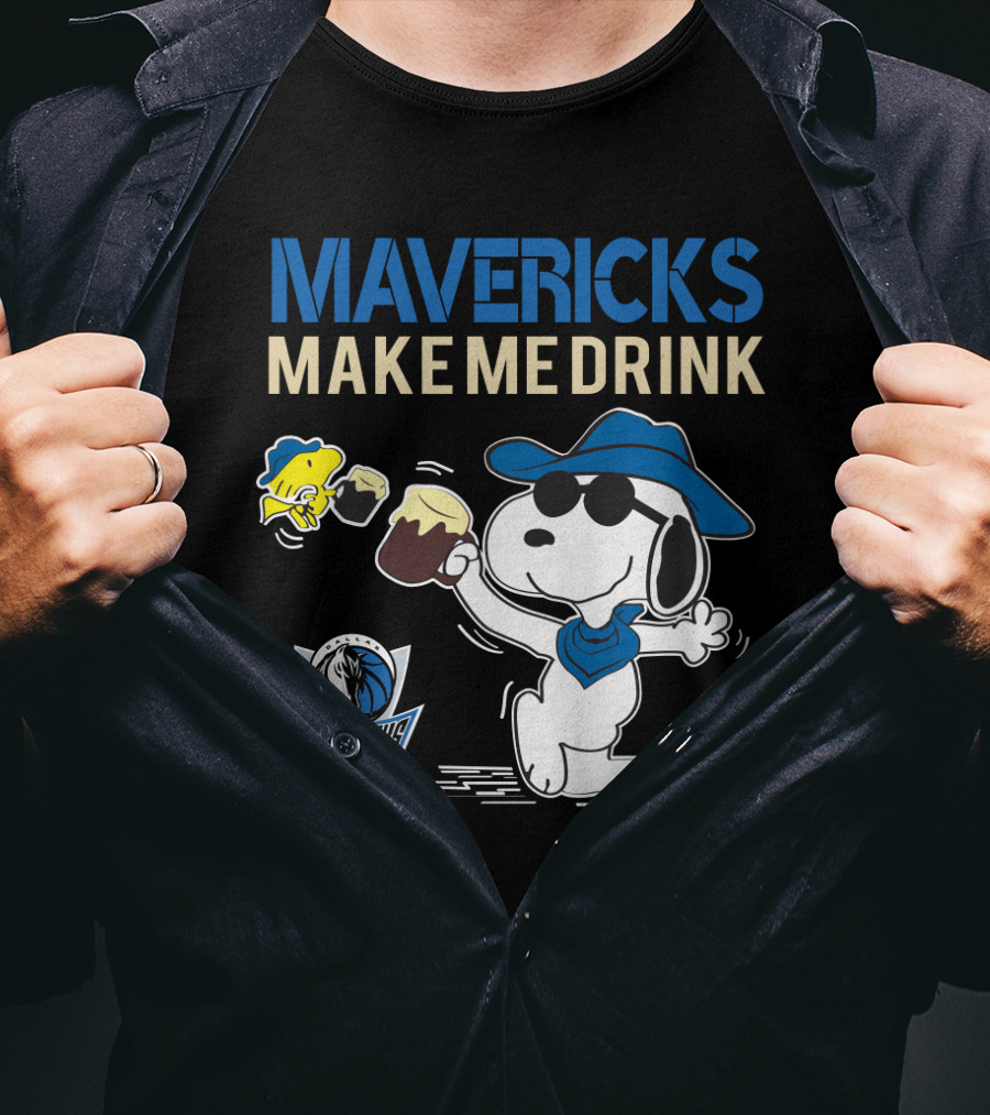 Mavericks Make Me Drink Snoopy Dallas Mavericks Fans T-Shirt