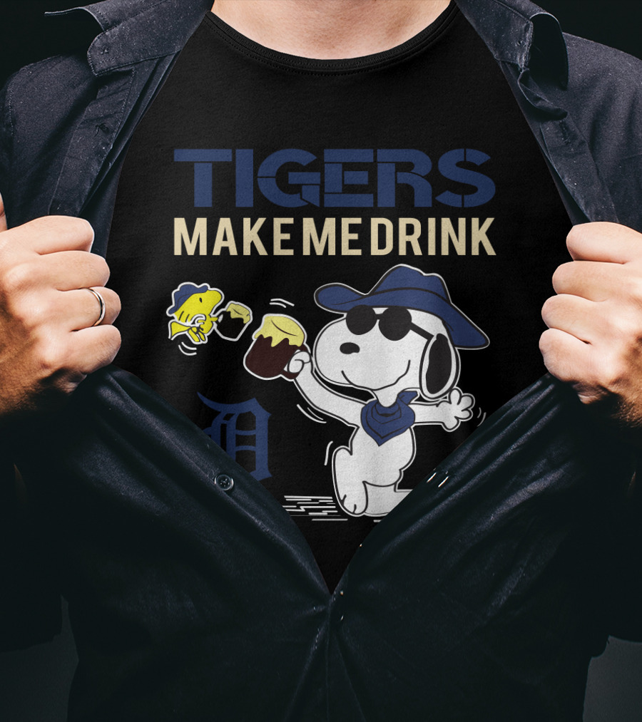 Tigers Make Me Drink Snoopy With Detroit T-Shirt