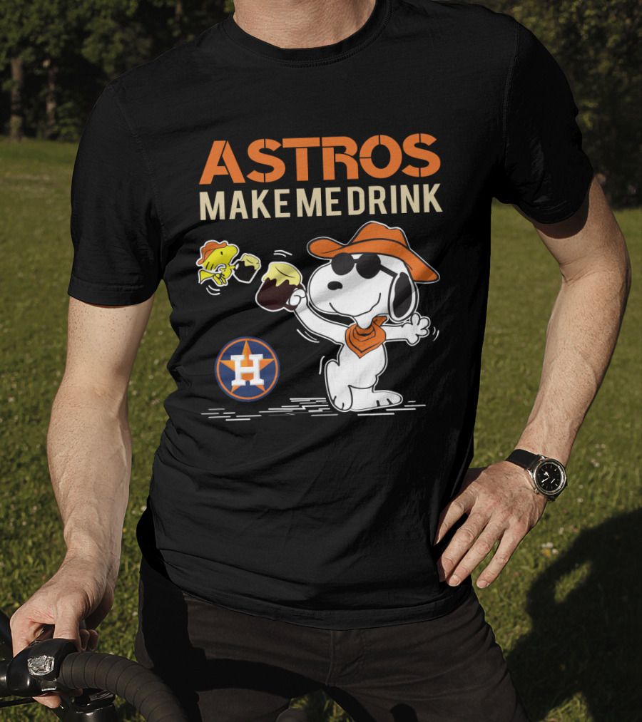 Snoopy Astros Make Me Drink Houston Fans Peanuts Baseball T-Shirt
