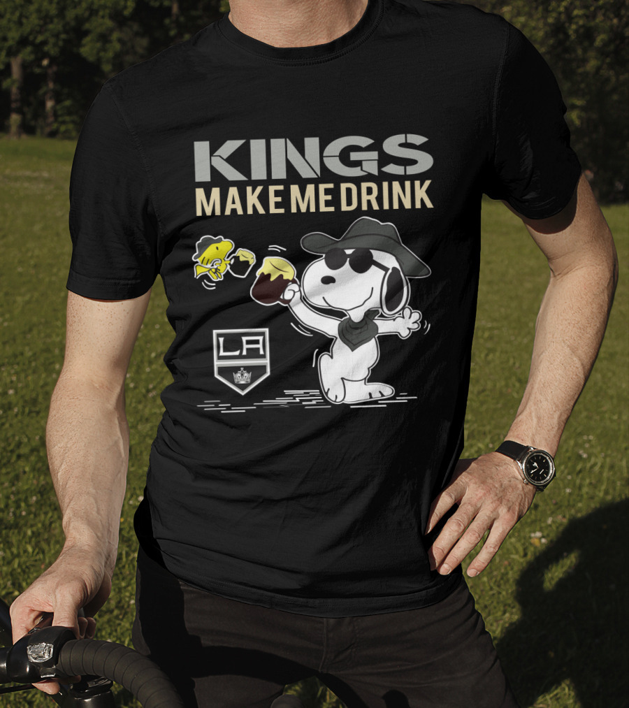 Snoopy Kings Make Me Drink Los Angeles Kings LA Fans T-Shirt