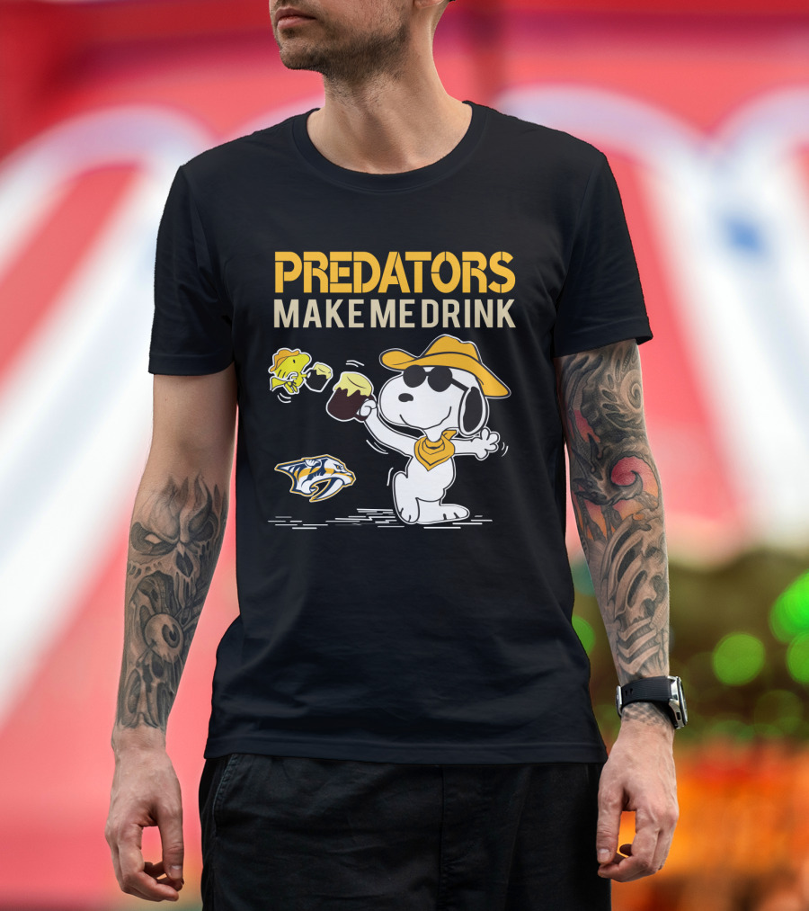 Predators Make Me Drink Snoopy Nashville Predators Fans T-Shirt