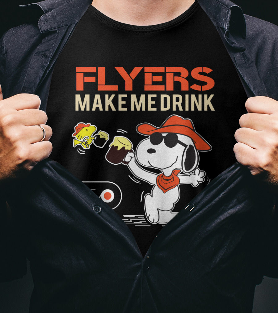 Flyers Make Me Drink Snoopy Philadelphia Fans Peanuts Character With Flyers T-Shirt
