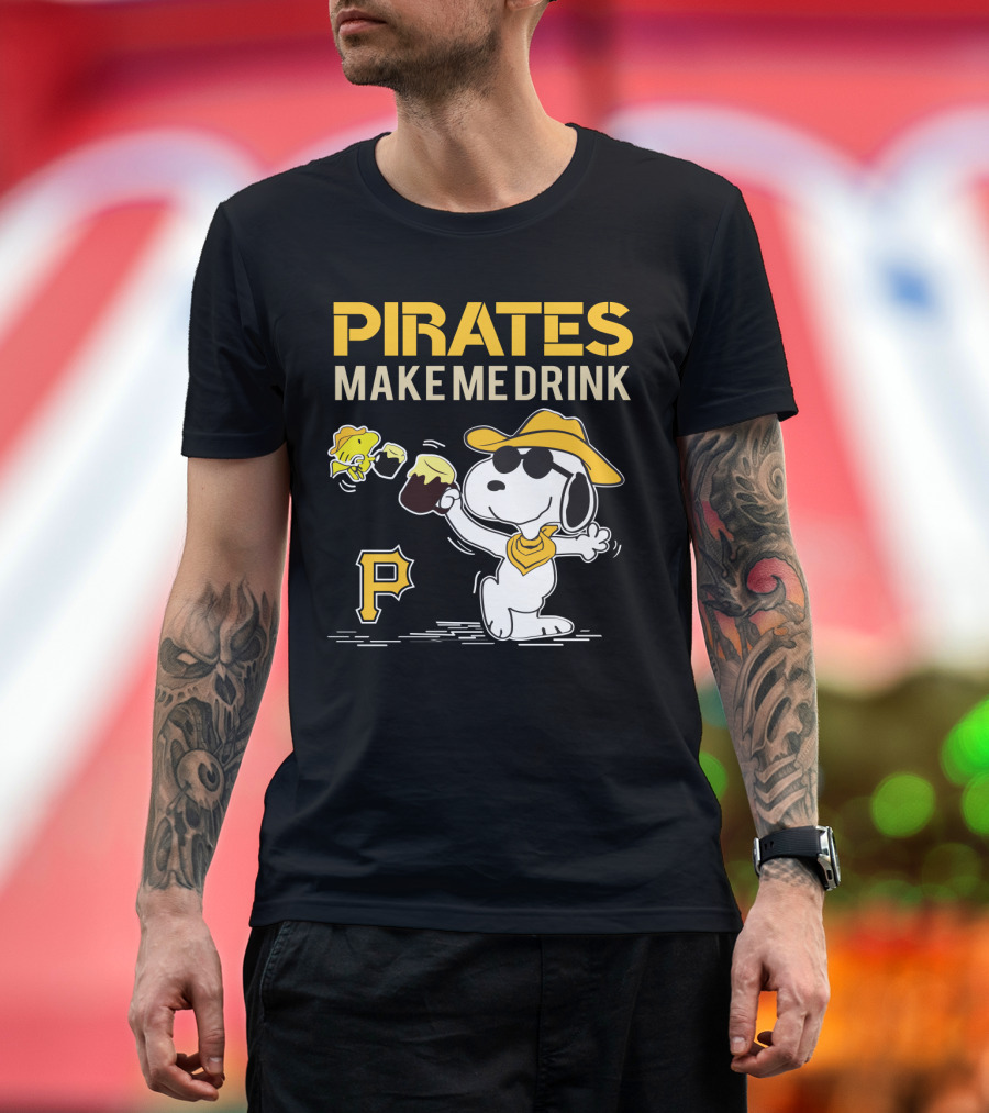 Pittsburgh Pirates Make Me Drink Snoopy with Beer and Woodstock T-Shirt