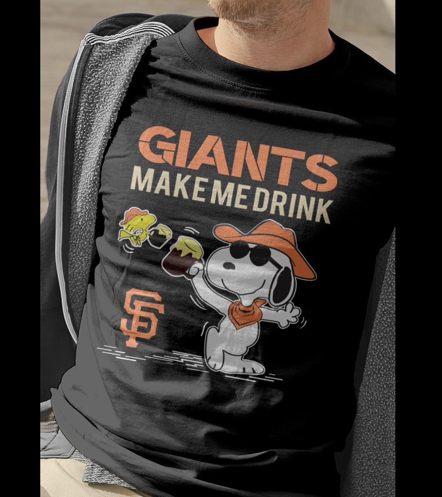 San Francisco Giants Make Me Drink Snoopy Peanuts Fans T-Shirt