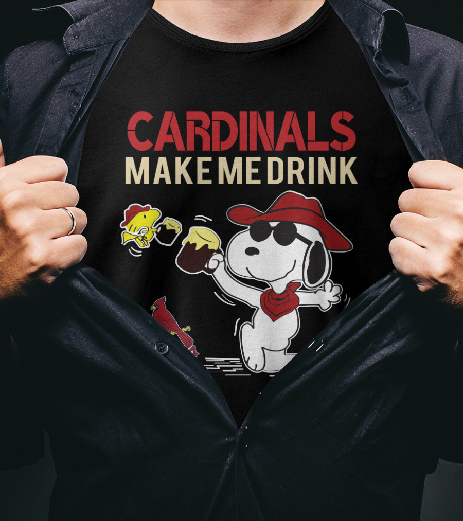 Cardinals Make Me Drink Snoopy With Hat And Beer For St. Louis Fans T-Shirt