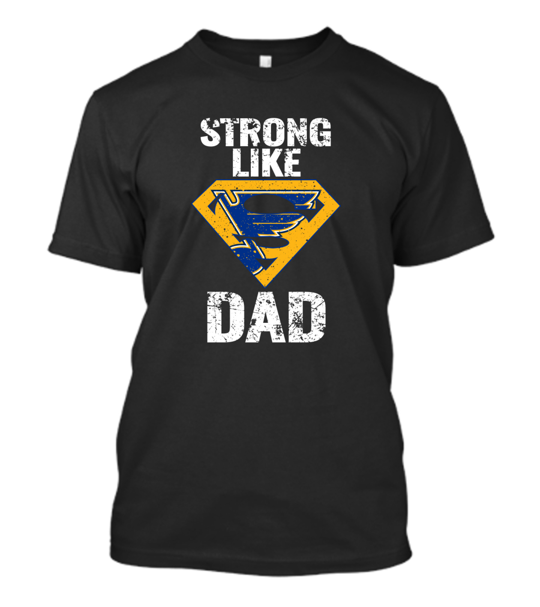 Strong Like Dad St. Louis Blues Super Hero T-Shirt