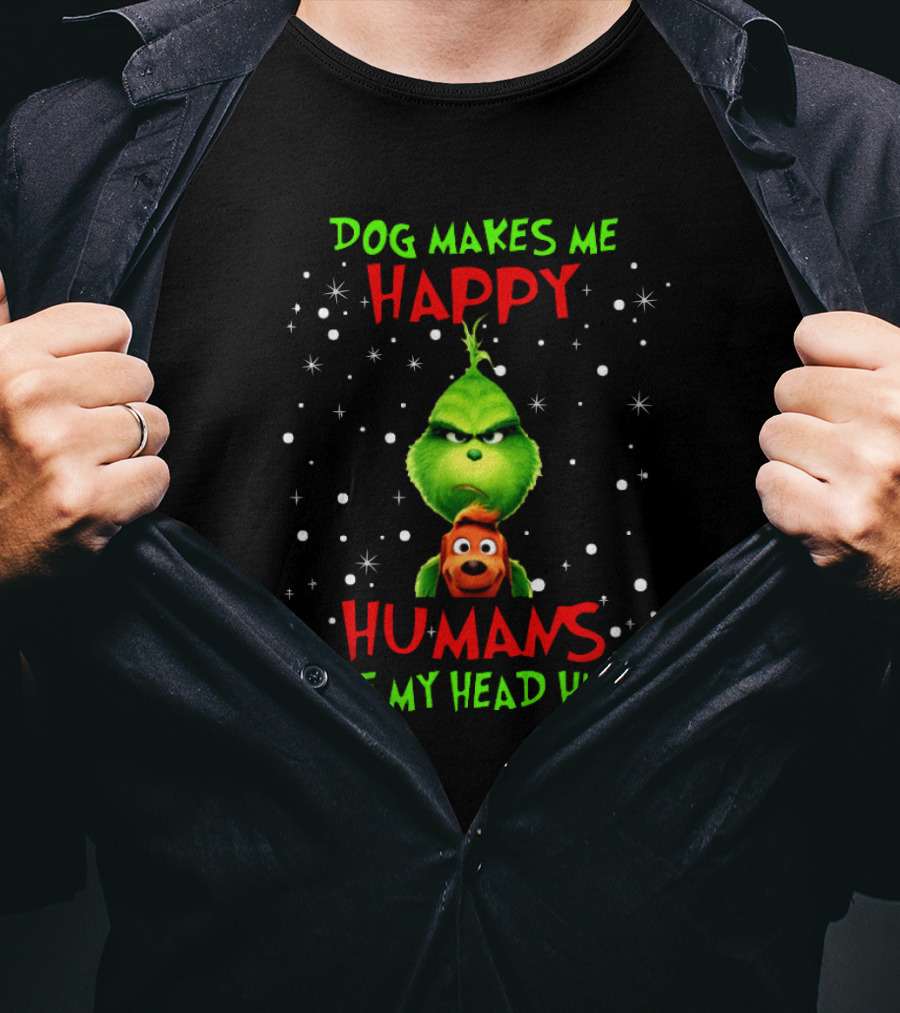 Dog Makes Me Happy Humans Make My Head Hurt Grinch And Max Starry Background T-Shirt