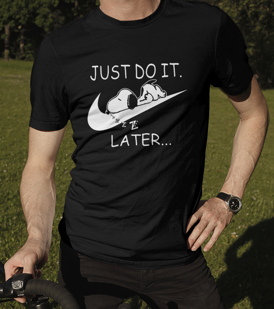 Just Do It Later Snoopy Sleeping On Swoosh Cartoon T-Shirt