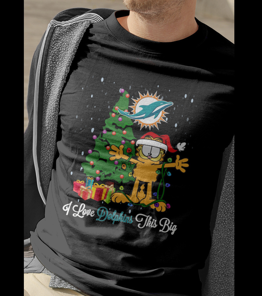 Miami Dolphins Christmas Garfield Holiday Celebration I Love Dolphins This Big T-Shirt