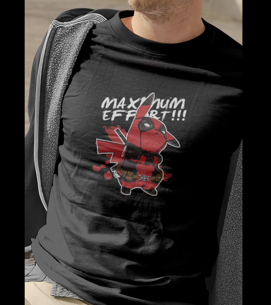 Maximum Effort Pikapool Pikachu Deadpool Fusion T-Shirt