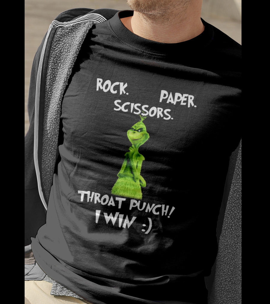 Rock Paper Scissors Throat Punch I Win Grinch T-Shirt
