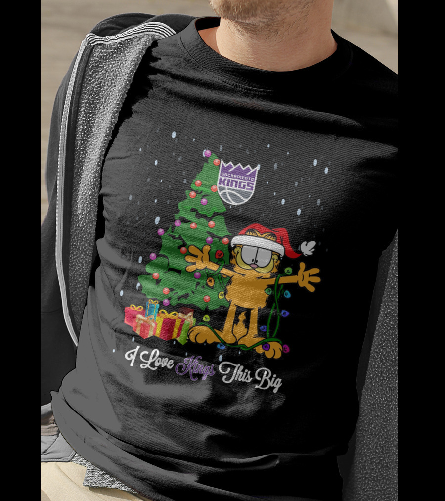 Sacramento Kings Christmas Garfield I Love Kings This Big T-Shirt