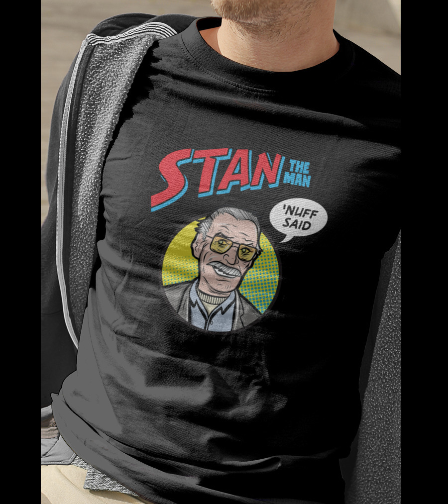 Stan The Man Nuff Said Comic Style Pop T-Shirt