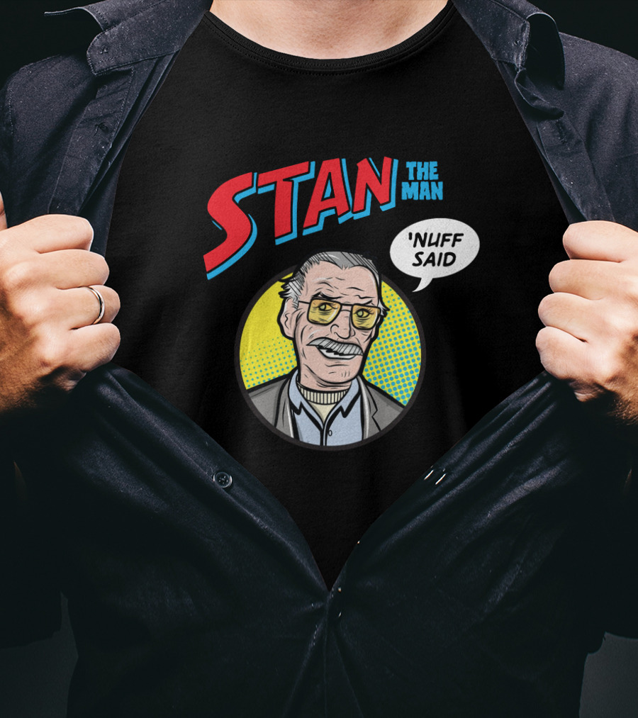 Stan The Man Nuff Said Comic Style Pop T-Shirt